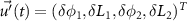 $\vec{u^{^{\prime}}}(t) = (\delta{\phi_1}, \delta L_1, \delta \phi_2, \delta L_2)^{T}$