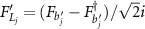 $F^{^{\prime}}_{L_j} = (F_{b^{^{\prime}}_j}-F_{b^{^{\prime}}_j}^{\dagger})/{\sqrt{2}i}$