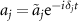 $a_j = \tilde{a}_{j}\mathrm{e}^{-i\delta_j t}$
