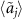 $\langle \tilde{a}_{j}\rangle$