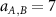 $a_{A,B} = 7$