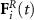 $\mathbf{F}_i^R(t)$