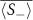 $\overline{\langle S_-\rangle}$