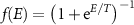 $f(E) = \left(1+\mathrm{e}^{E/T}\right)^{-1}$