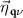 $\vec{\eta}_{\,{\mathbf{q} \nu}}$