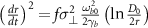 ${\left( {\frac{{dr}}{{dt}}} \right)^2} = f\sigma _ \bot ^2\frac{{\omega _{b0}^2}}{{2{\gamma _b}}}\left( {\ln \frac{{{D_0}}}{{2r}}} \right)$