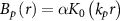 ${B_p}\left( r \right) = \alpha {K_0}\left( {{k_p}r} \right)$