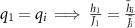 $q_{1} = q_{i} \implies \frac{h_{1}}{J_{1}} = \frac{\tilde{h}_{i}}{\tilde{J_{i}}}$