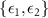 $\{\epsilon_{1},\epsilon_{2}\}$