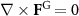 $\nabla \times {{\mathbf{F}}^{\text{G}}} = {\mathbf{0}}$