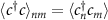 $\langle c^\dagger c \rangle_{nm} = \langle c_{n}^\dagger c_{m} \rangle$