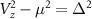 $V_{z}^2 - \mu^2 = \Delta^2$