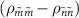 $\left( {{\rho _{\tilde m\tilde m}} - {\rho _{\tilde n\tilde n}}} \right)$