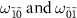 ${\omega _{\tilde 1\tilde 0}}\;{\text{and}}\;{\omega _{\tilde 0\tilde 1}}$