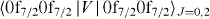 $\langle 0{\mathrm { f}}_{7/2} 0{\mathrm {f}}_{7/2} \left | V \right | 0{\mathrm {f}}_{7/2} 0{\mathrm {f}}_{7/2}\rangle _{J=0,2}$