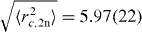 $\sqrt {\langle r^2_{c,2\mathrm {n}}\rangle }=5.97(22)$