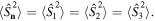 $\langle {\hat{S}}_{{\bf{n}}}^{2}\rangle =\langle {\hat{S}}_{1}^{2}\rangle =\langle {\hat{S}}_{2}^{2}\rangle =\langle {\hat{S}}_{3}^{2}\rangle .$