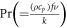 $\Pr \left(=\tfrac{\left(\rho {c}_{p}\right)f\nu }{k}\right)$