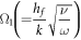 ${{\rm{\Omega }}}_{1}\left(=\displaystyle \frac{{h}_{f}}{k}\sqrt{\displaystyle \frac{\nu }{\omega }}\right)$