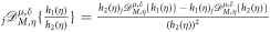 ${}_{j}{{\mathscr{D}}}_{M,\eta }^{\mu ,\delta }\{\tfrac{{h}_{1}(\eta )}{{h}_{2}(\eta )}\}=\tfrac{{h}_{2}{\left(\eta \right)}_{j}{{\mathscr{D}}}_{M,\eta }^{\mu ,\delta }\{{h}_{1}(\eta )\}-{h}_{1}{\left(\eta \right)}_{j}{{\mathscr{D}}}_{M,\eta }^{\mu ,\delta }\{{h}_{2}(\eta )\}}{{\left({h}_{2}(\eta )\right)}^{2}}$