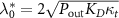 $\lambda_0^* = 2 \sqrt K_D \kappa_t}$