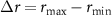 $\Delta r = r_\mathrm-r_\mathrm$