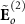 $\tilde}_o^$