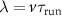 $\lambda = v \tau_\textrm$