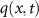 $q(x,t)$
