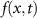 $f(x,t)$