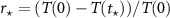 $r_\star = (T(0)-T(t_\star))/T(0)$