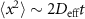 $\langle x^2\rangle \sim 2D_\textt$