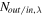 ${N}_{{out}/{in},\lambda }$