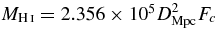 $M_{{\rm H}\,{\mathsc{i}}}=2.356\times 10^5 D_{\rm Mpc}^2 F_c$