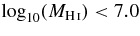 $\log _{10}(M_{{\rm H}\,{\mathsc{i}}})<7.0$