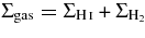 $\Sigma _{\rm gas} = \Sigma _{{\rm H}\,\mathsc{i}} + \Sigma _{{\rm H}_2}$