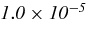 $\it {1.0\times 10^{-5}}$