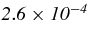 $\it {2.6\times 10^{-4}}$