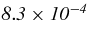 $\it {8.3\times 10^{-4}}$