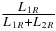 $\frac{L_{1R}}{L_{1R}+L_{2R}}$