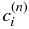 $c_i^{(n)}$