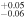 $_{-0.06}^{+0.05}$