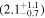$(2.1_{-0.7}^{+1.1})$