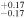 $_{-0.17}^{+0.17}$