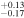 $_{-0.17}^{+0.13}$
