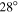 ${28}^{^\circ }$