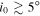 ${i}_{0}\gtrsim 5^\circ $