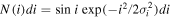 $N(i){di}=\mathrm{sin}i\mathrm{exp}(-{i}^{2}/2{\sigma }_{i}^{2}){di}$