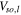 ${V}_{{so},l}$