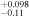 ${}_{-0.11}^{+0.098}$